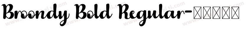 Broondy Bold Regular字体转换